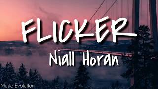 Niall Horan - Flicker (Lyrics)