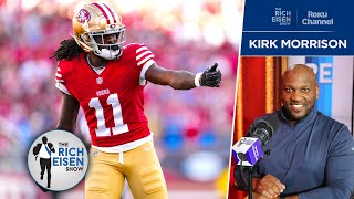 Kirk Morrison on the Pros and Cons for Brandon Aiyuk If He Leaves the 49ers | The Rich Eisen Show