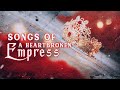 Youre a heartbroken empress traditional chinese instrumental playlist