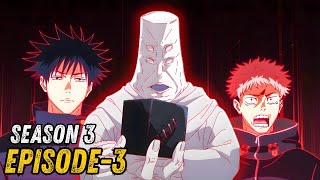 Jujutsu Kaisen Season 3 Episode 3 Explained Kenjakus Plan & Culling Game Truth