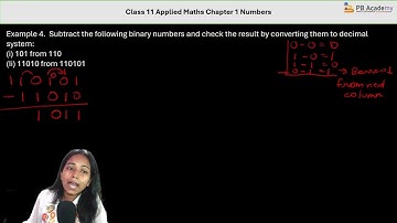 Applied Mathematics Class 11 | 1 Binary Numbers [Part -4] | PB Academy