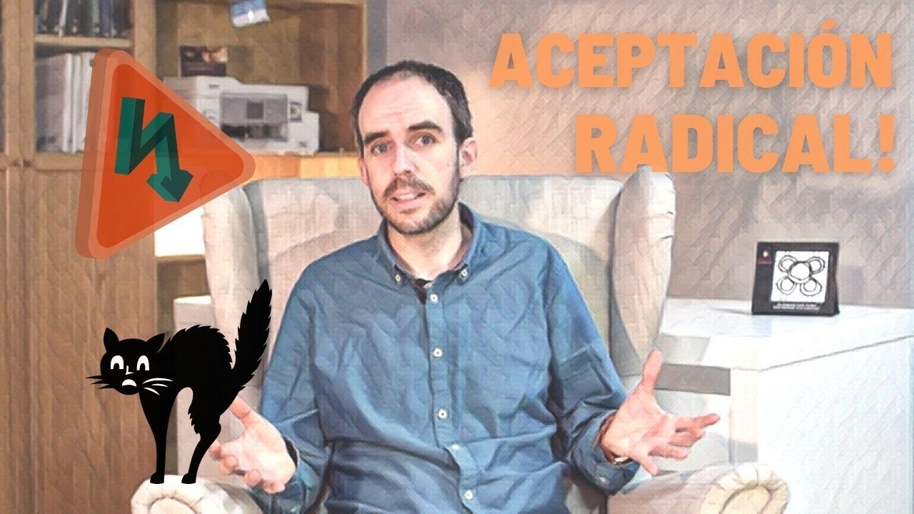 Aceptación Radical (M. Linehan)