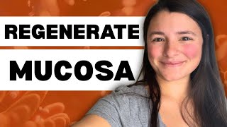 5 Ways To Repair Your Mucosal Lining