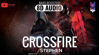 Stephen - Crossfire [8D AUDIO] 🎧