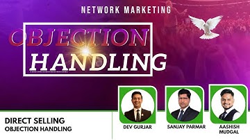 Objection Handling In Network Marketing | Complete Training |