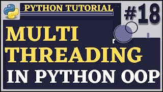 Multi Threading | Python Tutorial for Beginners | Python