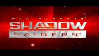 Shadow Raiders War Planets Main Theme