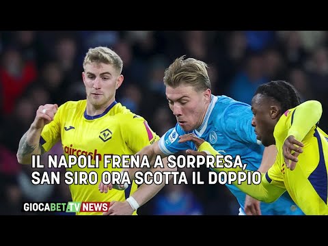 Video Inter - Il Napoli frena, San Siro ora scotta di più
