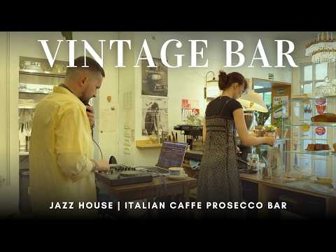 Soulful House & Cozy Jazz DJ Set | Italian Vintage Caffè & Prosecco Bar