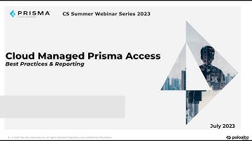 Cloud Managed Prisma Access   Best Practices & Reporting