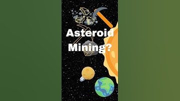 Asteroid Mining