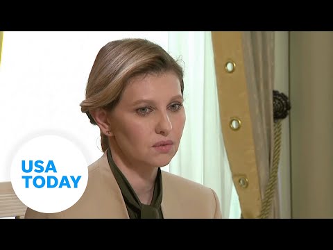 First lady of Ukraine speaks on Zelenskyy, family separation amid war | USA TODAY