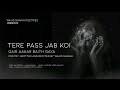 Tere pass jab koi gair aakar baith gaya  with subtitles  wajid shaikh poetries  sad shayari