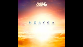 Sound Of Legend - Heaven (Tonalité élevée) (Audio)