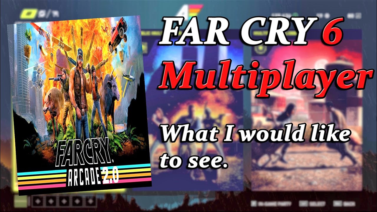 far cry 6 multiplayer far cry 6 multiplayer