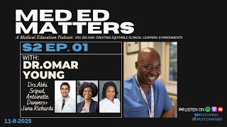 Season 2 EP1: You Belong: Creating Equitable Clinical Learning Environments