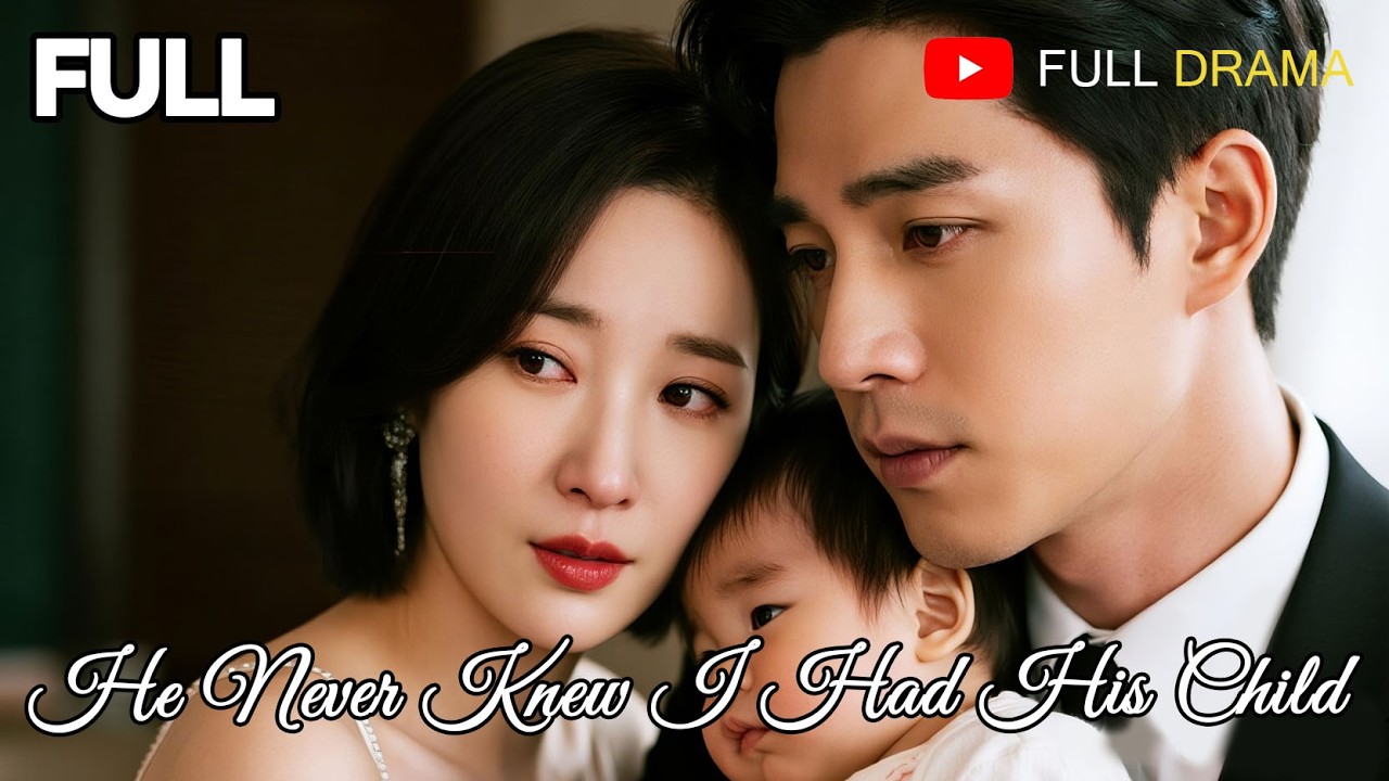 🎥【FULL DUBBED】He Never Knew I Had His Childchinesedrama drama YouTube