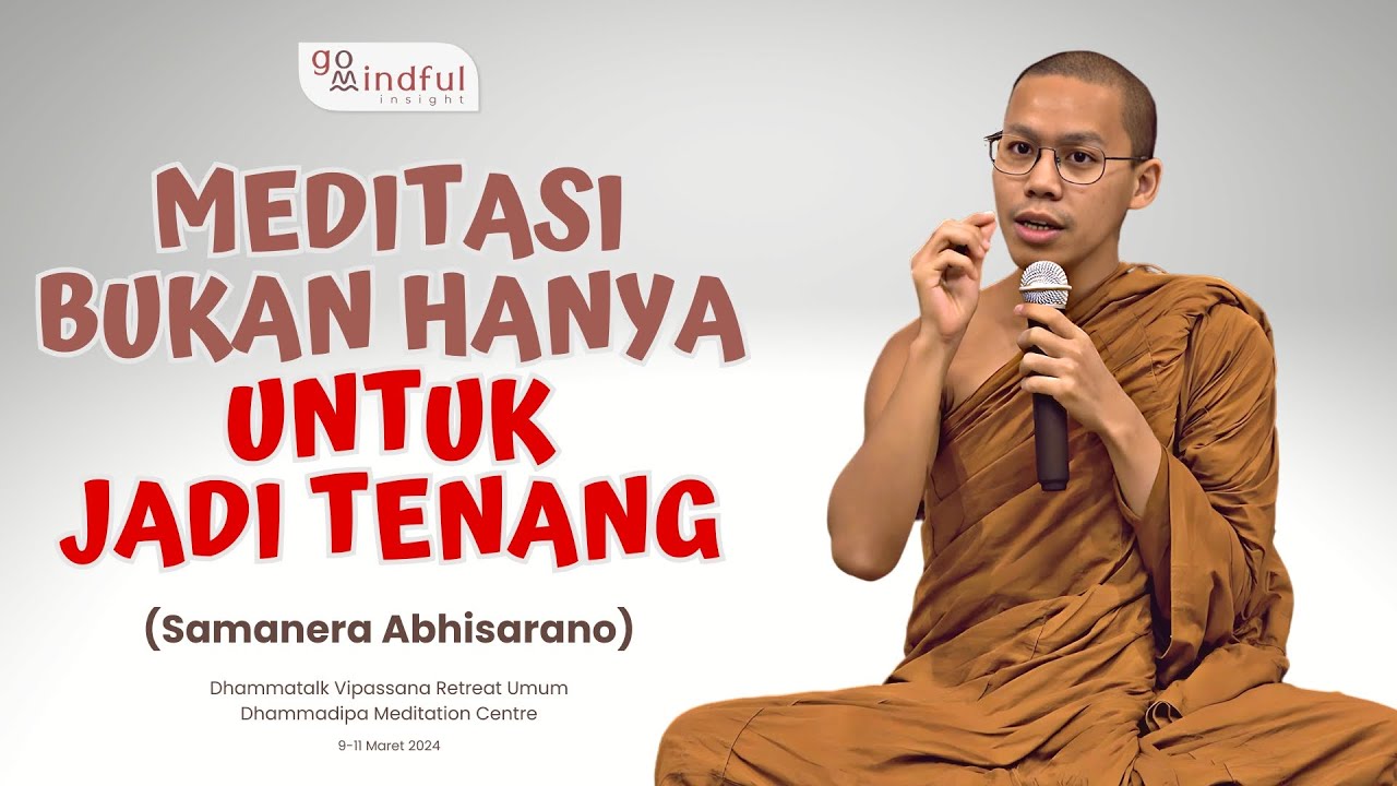2 JENIS MEDITASI DALAM AGAMA BUDDHA | Samanera Abhisarano