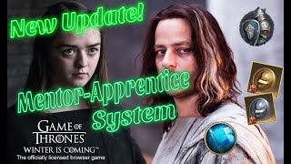 [GoT:WiC] New Update: Mentor-Apprentice System!