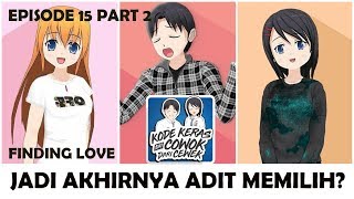 Akhirnya Adit Memilih? Kode Keras Buat Cowok Dari Cewek Episode 15 Finding Love 2 Part 2 screenshot 4