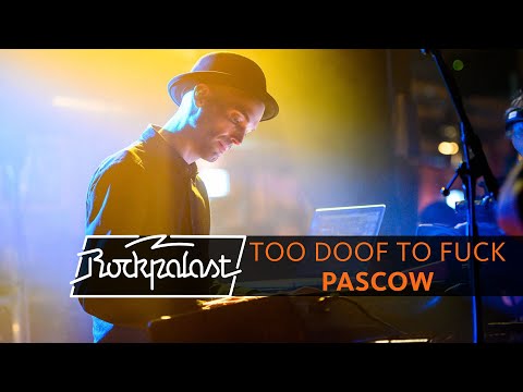 Too Doof To Fuck | Pascow live | Rockpalast 2019