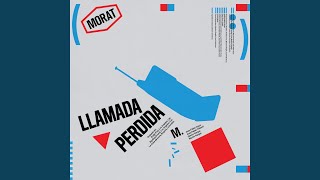 Video thumbnail of "Morat - Llamada Perdida"