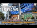 Orchard Road (July 2021) - Singapore City Walks [4K]