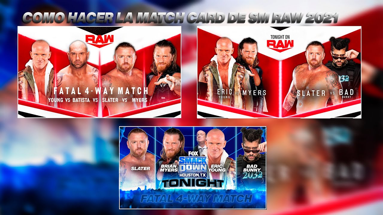 COMO HACER LA MATCH CARD DE RAW Y SMACKDOWN 2021 - YouTube