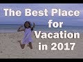 The Best Place for Vacation in 2017 (4k)