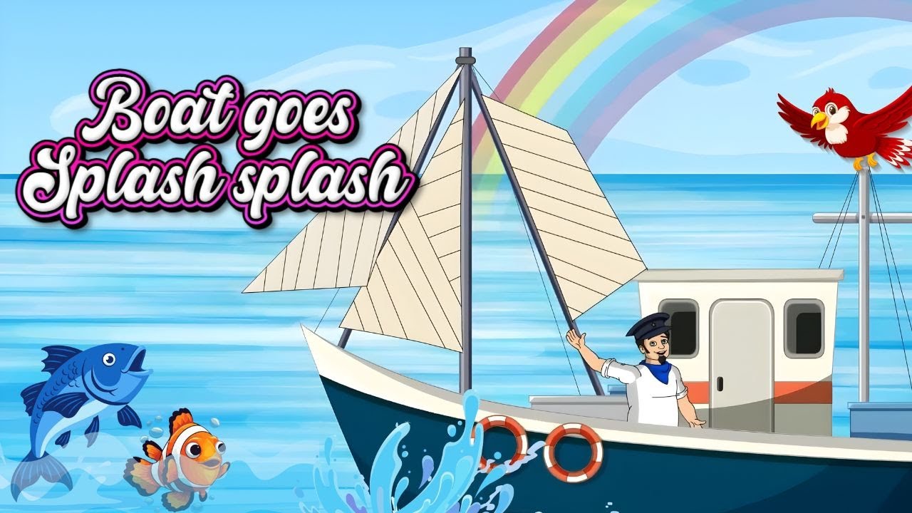 Boat Goes Splash Splash Splash Nursery Rhyme | Fun Water Rhymes For Kids & Toddlers