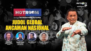 HOTROOM - JUDOL GLOBAL ANCAMAN NASIONAL