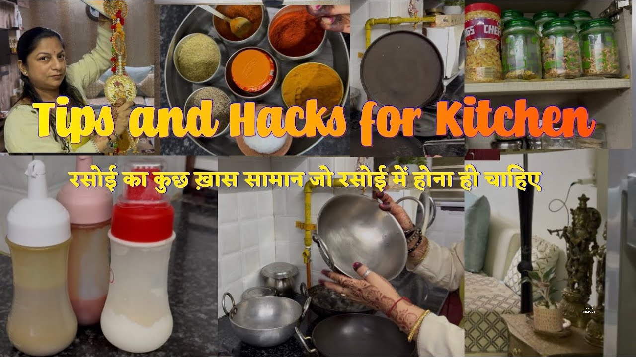 Tips and hacks for kitchen / कुछ समान जो रसोई में होने ही चाहिए 