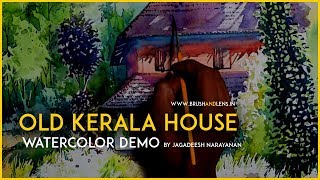 OLD KERALA HOUSE - | Watercolor Tutorial for Beginners | Watercolor Demo by Jagadeesh Narayanan