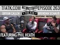 The Fighter and The Kid - Episode 263: Phil Heath