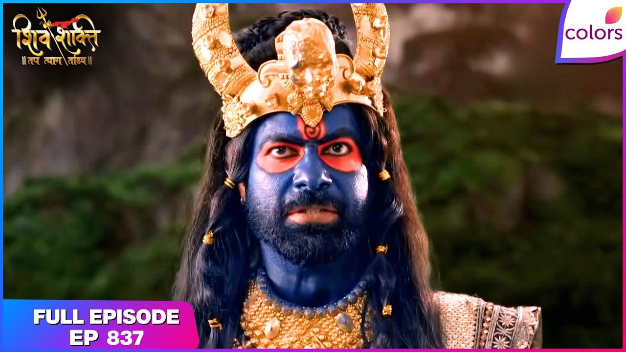 Shiv Shakti | Full Episode - 837 | Ayyappa Fights Against Mahishi | Colors TV