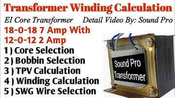 18-0-18 7A with 12-0-12 2A EI core transformer winding data | Winding calculation