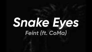 Feint - Snake Eyes (feat. CoMa) Instrumental