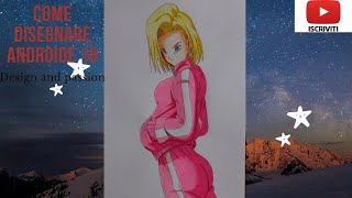 Come Disegnare Androide 18 Dragon Baal