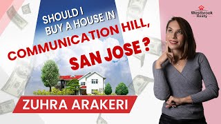 Communications Hill San Jose | Bay Area Community Highlights