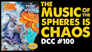 The Music of the Spheres is Chaos: DCC DnD Adventure Review