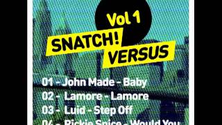 Lamore - Lamore (Original Mix) [Snatch! Records]