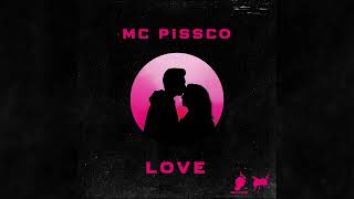 Mc Pissco - Love - (Prod By Double b)