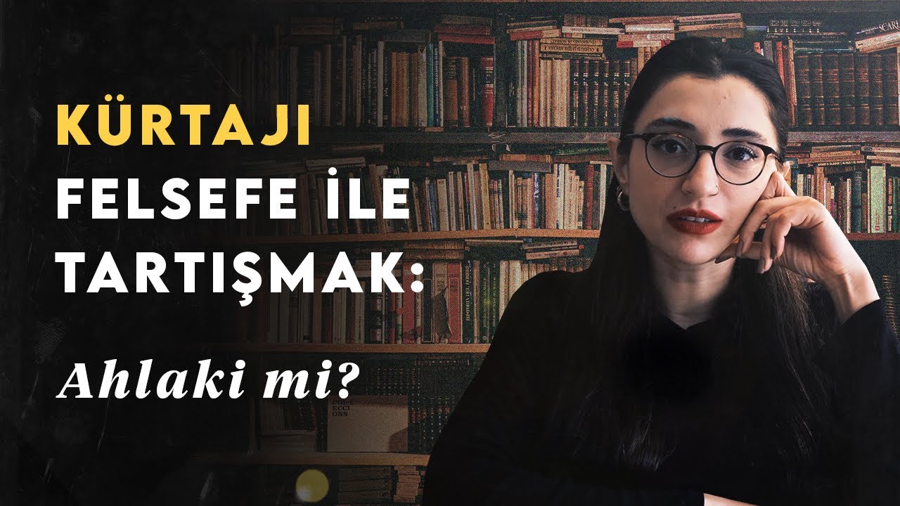 Kürtaj Yaptırmak Ahlaki midir? Felsefi Bir Tartışma
