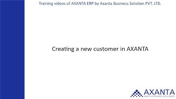 Creating a Customer in AXANTA ERP