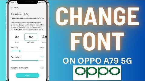 How To Change Font Style In Oppo A79 5G Phone