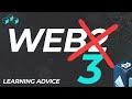 Advice from a 20year dev to beginners web2 to web3