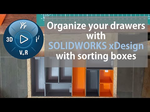 DIY - Organize your drawers with SOLIDWORKS xDesign