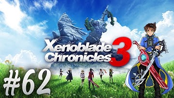 Xenoblade Chronicles 3 Playthrough with Chaos part 62: Assault on Moebius B