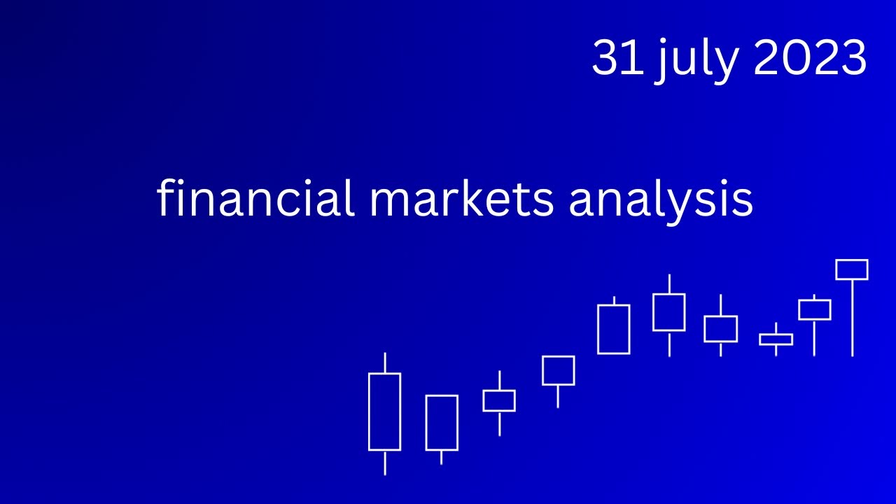 NFP on the horizon - Master Trader Analysis (31 July 2023) - YouTube