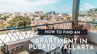 How to find an APARTMENT in Puerto Vallarta, Mexico | Tips from Expats Living in Puerto Vallarta